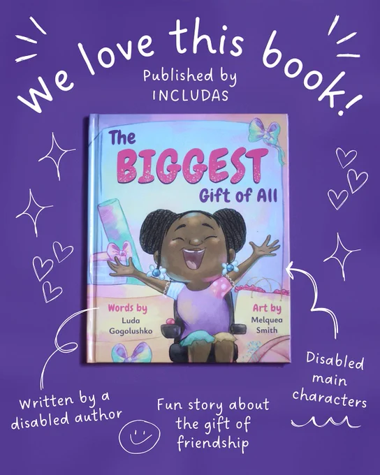The Biggest Gift of All book in the middle with purple background. Text above reads: "We love this book! Published by INCLUDAS." Bottom text reads: "Written by a disabled author. Fun story about the gift of friendship. Disabled main character."
