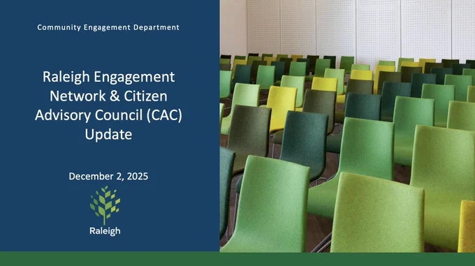 Raleigh Engagement Network & Citizen Advisory Council (CAC) Update 