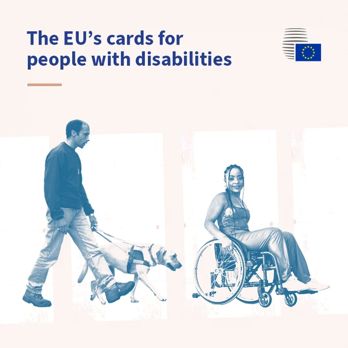 Two images show a person walking with a guide dog and another smiling in a wheelchair. The text reads, "The EU’s cards for people with disabilities." EU Council logo included.