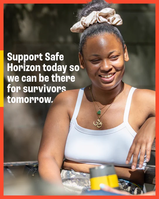 A smiling young woman sitting down, wearing a white tank top and a gold scrunchie in her high bun. Text reads: "Support Safe Horizon today so we can be there for survivors tomorrow."