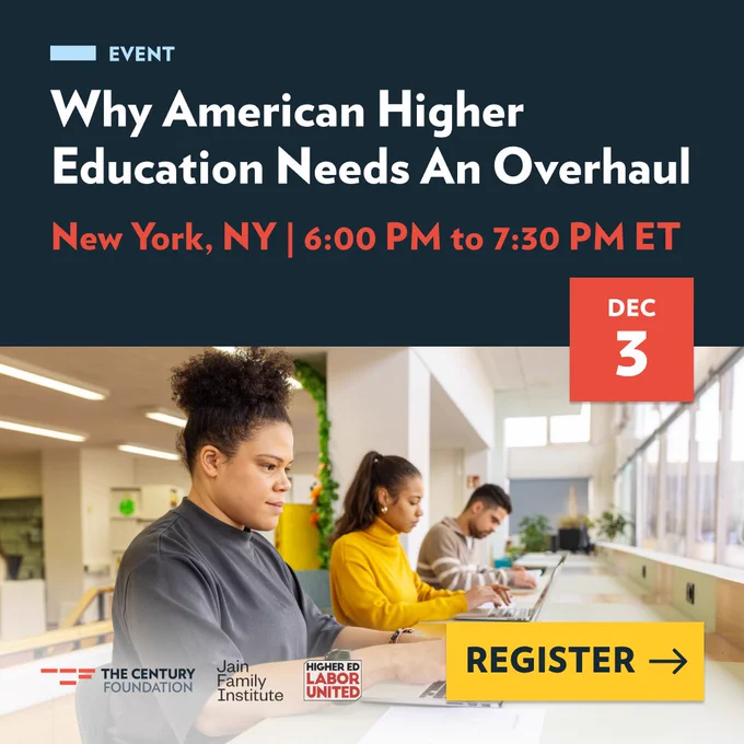 Students focused, working on laptops in a brightly lit library. White text over navy blue background that reads, "Why American Higher Education Needs an Overhaul," an in-person event in New York City this Wednesday from 6-7:30 PM.