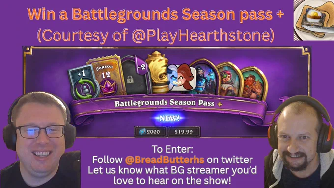 Image has a picture of the two hosts of bread and butter hearthstone, and the image of the season pass   which they are giving away along with the show icon.   Tito is especially handsome with his brilliant smile.   The rest of the text is already in the tweet.  