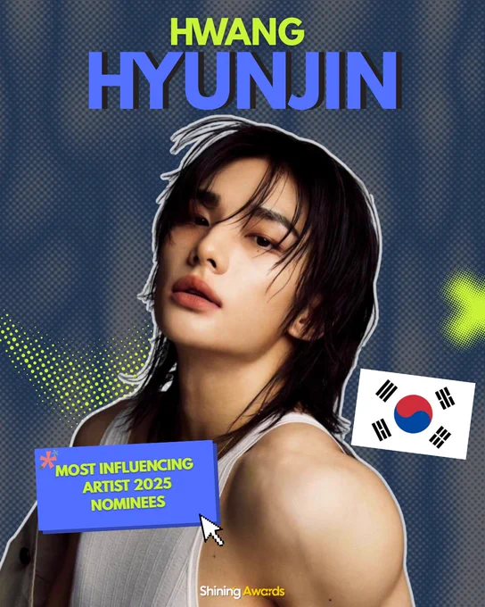 
Hwang Hyunjin Most Influencing Artist 2025