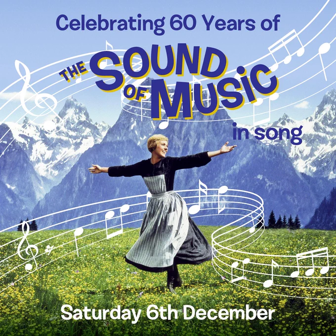 Promotional image for the 60th anniversary celebration of 'The Sound of Music,' featuring an individual with outstretched arms in a traditional dress, surrounded by musical notes, set against a backdrop of lush mountains.