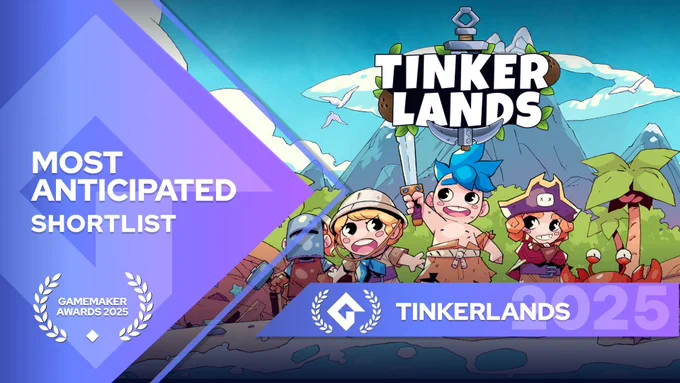 An image announcing "TINKER LANDS" as part of the "MOST ANTICIPATED SHORTLIST" for the "GAMEMAKER AWARDS 2025". The artwork features four cartoon-style characters in the foreground: a knight-like figure, an explorer in a safari hat, a shirtless character with blue hair holding a sword, and a pirate-like character. Behind them is a vibrant, stylized landscape with mountains, palm trees, and a blue sky. The "TINKERLANDS 2025" logo is also visible at the bottom right.