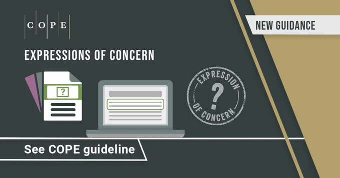 A dark green and gold background with images indicated papers with a question mark overlaid. Text is "Expressions of Concern, New Guidance, See COPE Guidance".