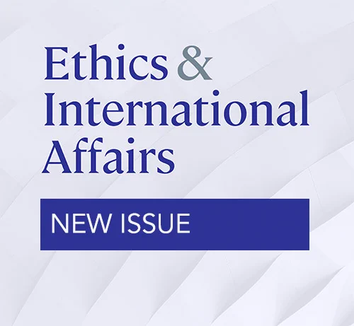 Promotional image for a new issue of "Ethics & International Affairs" featuring a white and blue design with text overlay.

