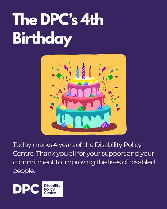 A purple graphic with a yellow illustration of a birthday cake and balloons. Text states that DPC marks four years since founding and thanks supporters for their trust and commitment to disability-inclusive change.