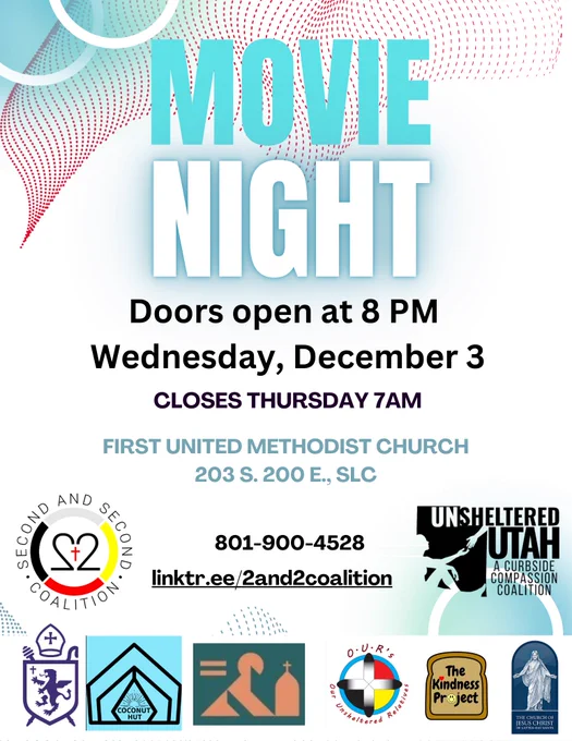 A graphic displaying information about Unsheltered Utah's Movie Night at First United Methodist Church SLC, providing emergency Code Blue shelter for our unsheltered neighbors. 