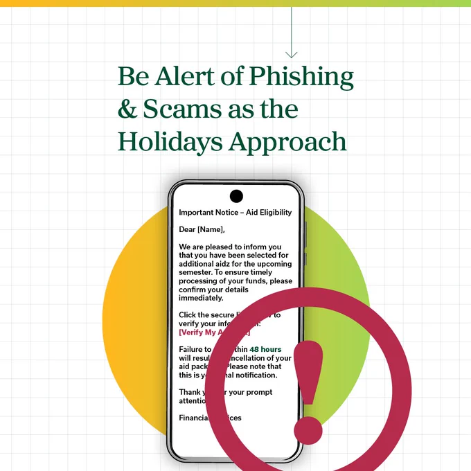 Be Alert of Phishing & Scams as the Holidays Approach
