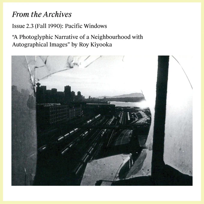 The post is framed by a pale yellow border. Text at the top reads: From the Archives. Issue 2.3 (Fall 1990): Pacific Windows. "A Photoglyphic Narrative of a Neighbourhood with Autobiographical Images" by Roy Kiyooka. 

Beneath is a black and white photo pulled from the issue. The lens points through broken glass to show a sliver of Vancouver's skyline: railway tracks leading to Waterfront station, the brick buildings of East Vancouver, and the urban skyline of the downtown core in the distance. 