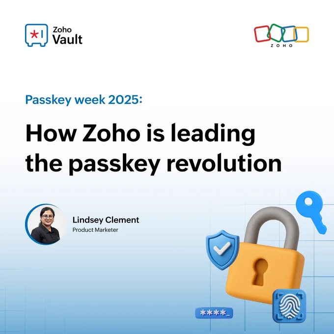 Read our latest blog to discover how Zoho is driving the passkey revolution.