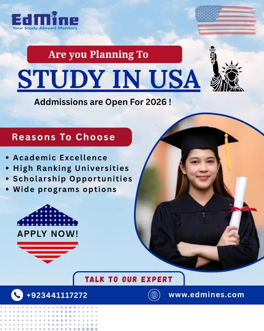 Dreaming of studying in the USA? 🌎✨
2026 admissions are now open!
Top rankings, scholarships & endless opportunities await. 🎓💼
Let EdMine guide your journey! 🚀


Information:
📞UAN: ‪‪‪ 92 344 111 72 72‬‬‬
📧Email: ask@edmine.pk
🌐Website: ‪‪edmine.pk‬‬
🏢Head Office: Opposite VC Gate, GC University, Dhobi Ghat, Faisalabad.


#StudyInUSA #USAdmissions2026 #StudyAbroadWithEdMine #EdMineMentors #StudyAbroadJourney #USAUniversities #Scholarships2026 #GlobalEducation #FutureStartsHere #InternationalStudents #StudyAbroadDream #AdmissionsOpen #EducationAbroad #TopRankedUniversities #ExploreOpportunities