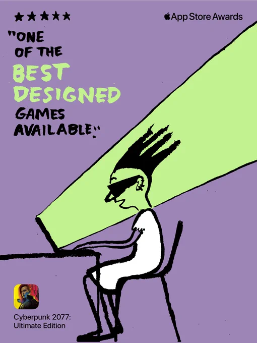 Graphic for the App Store Awards winner Cyberpunk 2077: Ultimate Edition. Drawn in a loose sketch, a woman sits in front of a laptop. A strong beam of green light emerges from the laptop towards her face. The green light blows her hair up and back as she smiles. In the corner are five stars and the words, "One of the best designed games available."