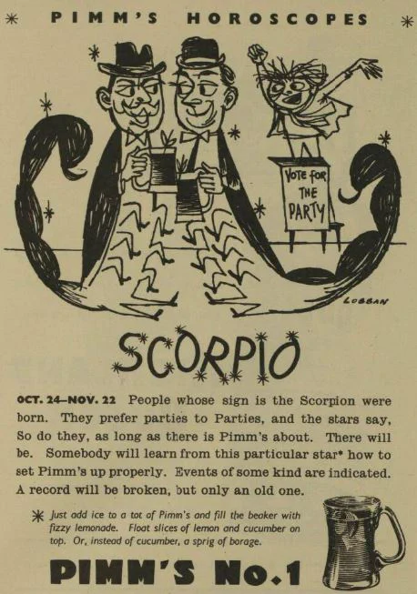 An image of two figures with the head of men but the bodies of scorpions. Both are drinking a jug of Pimm’s. Underneath is text in the style of a horoscope for Scorpio, but the text is mostly nonsense, providing details on how to make a good Pimm’s. 
