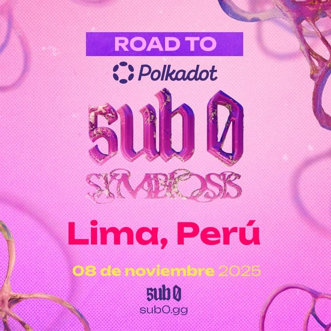 📍8 nov. #Sub0 #Symbiosis #Lima #Peru 🇵🇪
https://acortar.link/6FAgok 

🗓✍️ #Calendario #Eventos - #RoadtoSub0 #Symbiosis 
#devs #programmers #entusiastas #Web3 
@DOTmeetups 
🔗https://luma.com/roadtosub0

🌐👉 #BuenosAires, del 14 -16 de #noviembre de 2025.
🔥✨ 8 de #diciembre | #Hackathon #Winners #Announcement @Polkadot