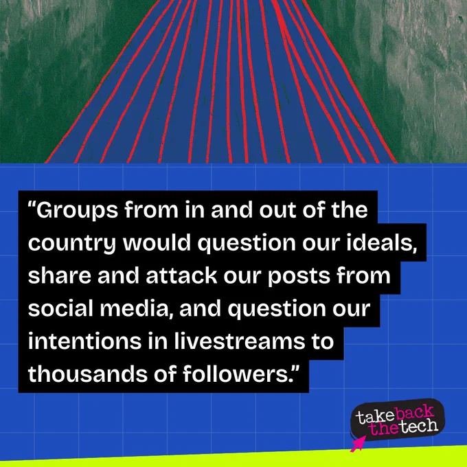 Partial depiction of an outlined illustration of a tunnel that has two figures at the end. Text:“Groups from in and out of the country would question our ideals, share and attack our posts from social media, and question our intentions in livestreams to thousands of followers.”