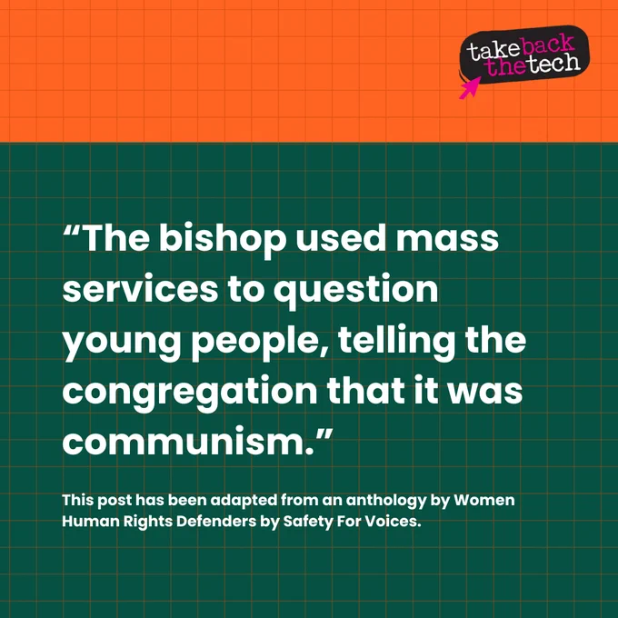 Text with block patterns behind: “The bishop used mass services to question young people, telling the congregation that it was communism.”

(in small text) This post has been adapted from an anthology by Women Human Rights Defenders by Safety For Voices.