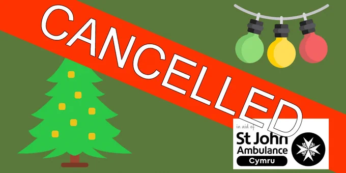 Cancelled banner across Christmas Lighting event elements and a St John Ambulance Cymru logo
