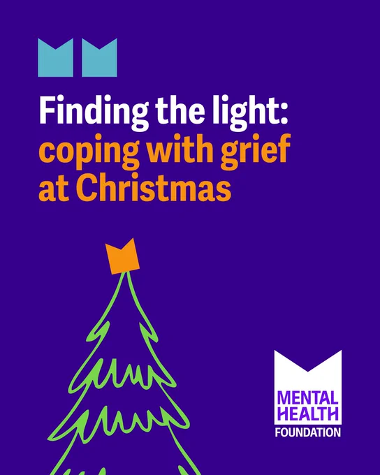 A purple background features white and orange text: "Finding the light: coping with grief at Christmas." A simple green outline of a Christmas tree with an orange star is below. The Mental Health Foundation logo is in the bottom right corner.