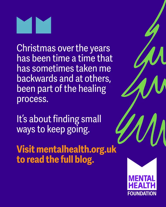 A purple background featuring a quote about Christmas being both a challenging and healing time, emphasizing the importance of small ways to keep moving forward. There's a simple green outline of a Christmas tree on the right. The text directs to visit mentalhealth.org.uk to read the full blog. The "Mental Health Foundation" logo is at the bottom right.