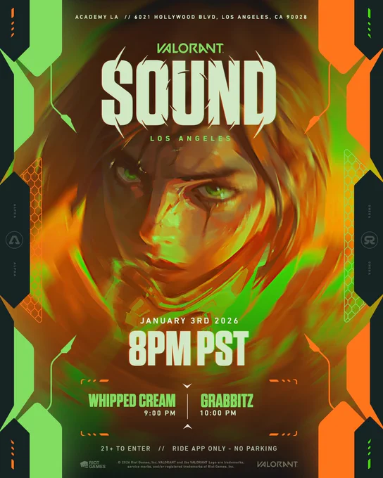Promotional graphic for VALORANT SOUND: Los Angeles. At the center is Agent Viper's face surrounded by swirling green and orange energy. Bold text annouces the event on January 3rd, 2026 at 8PM PST at Academy LA in Hollywood. Performer names 'Whipped Cream - 9:00PM' and ' Grabbitz- 10:00 PM' appear below. 