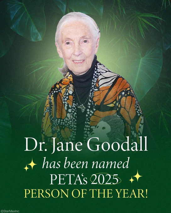 Portrait of Dr. Jane Goodall smiling against a green, leafy background. She wears a black turtleneck and a patterned shawl with orange-and-black butterfly wings, and holds a small stuffed chimpanzee. Text reads: “Dr. Jane Goodall has been named PETA’s 2025 Person of the Year!” with small sparkle icons.