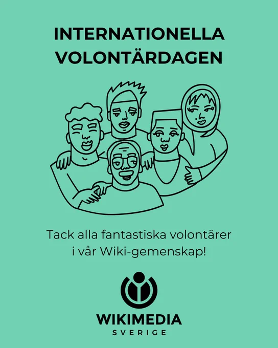 En illustration med en grupp människor. Text som lyder: "Internationella volontärdagen. Tack alla fantastiska volontärer i vår Wiki-gemenskap!" Samt Wikimedia Sveriges logga längst ned.
