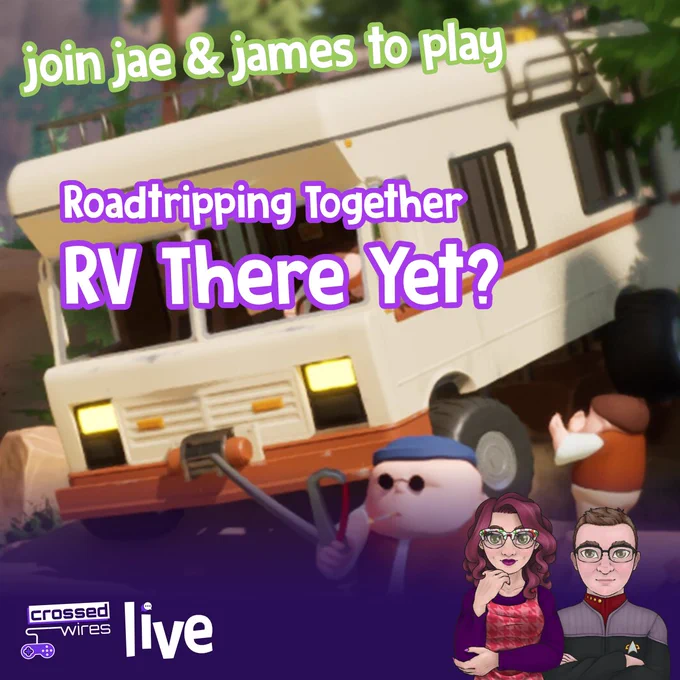 Join Jae & James to play: Roadtripping Together: RV There Yet?