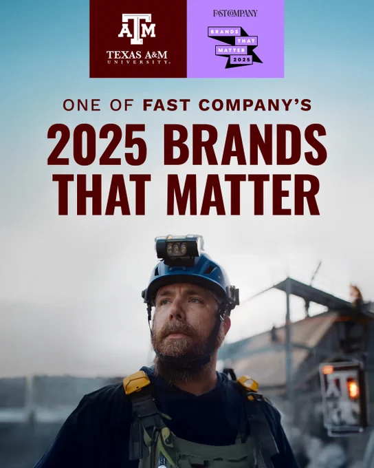 Advertisement featuring a firefighter wearing a helmet with a headlamp, standing against a smoky background of a disaster site. Logos of Texas A&M University and Fast Company are displayed, celebrating Texas A&M as one of Fast Company's 2023 Brands That Matter.