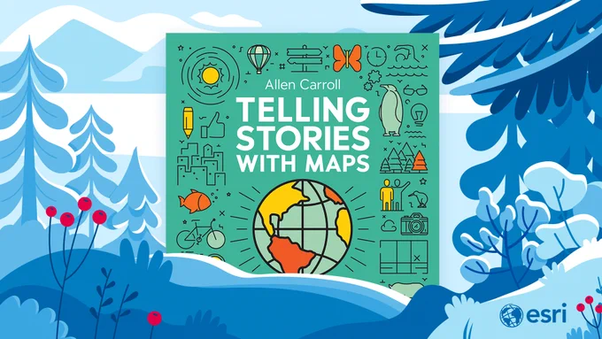 An image showing the cover for Telling Stories with Maps. The background is a graphic representation of a winter landscape, with snow, evergreen trees, and red berries. 