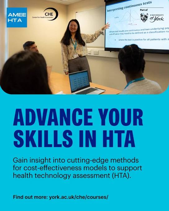 a presenter is standing in front of a screen displaying a graph and text about "Interpreting continuous tests" as part of the University of York, speaking to a diverse group of students seated at a table. The image is an advertisement poster for a course, with large text below the image reading "ADVANCE YOUR SKILLS IN HTA" and a subheading "Gain insight into cutting-edge methods for cost-effectiveness models to support health technology assessment (HTA). Find out more: york.ac.uk/che/courses/"