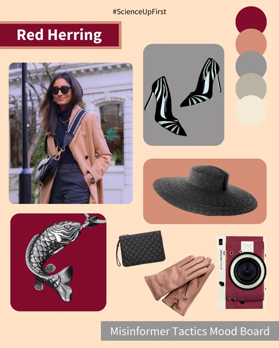 The text at the top reads “Red Herring.” There are multiple items shown with a background that has a colour palette ranging from burgundy red to creamy white, passing through silver grey. Some of the pictures include black and white stiletto shoes, a black hat, a silver fish, some beige gloves, a red camera, a black hand bag, and a woman in a black attire and a beige coat. The text underneath reads “Misinformer tactics mood board.” 
