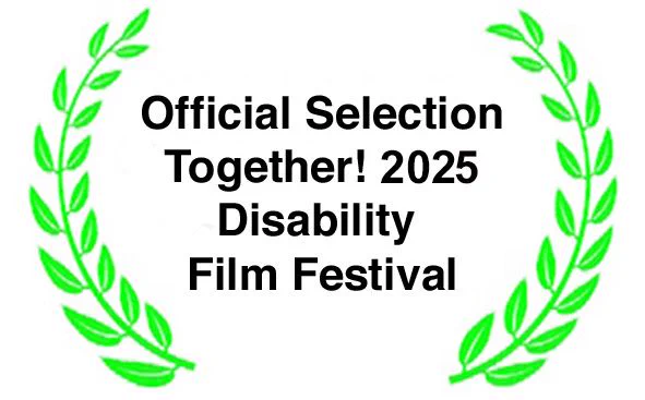 Official logo for the Together! 2025 Disability Film Festival: Black writing on a white background with a green laurel wreath on either side.