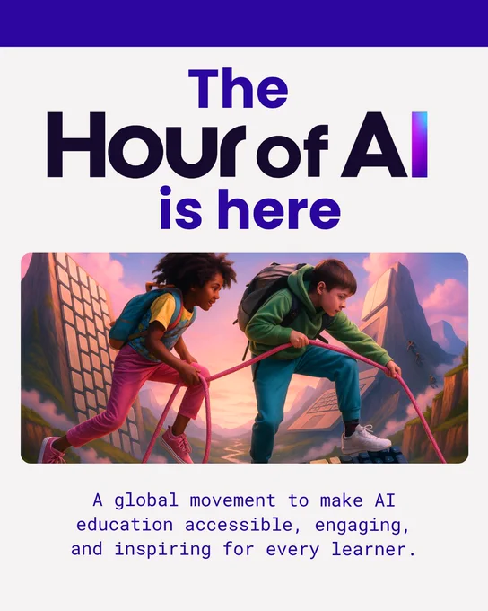 Poster reads: The Hour of AI is here. A global movement to make AI education accessible, engaging, and inspiring for every learner. 
