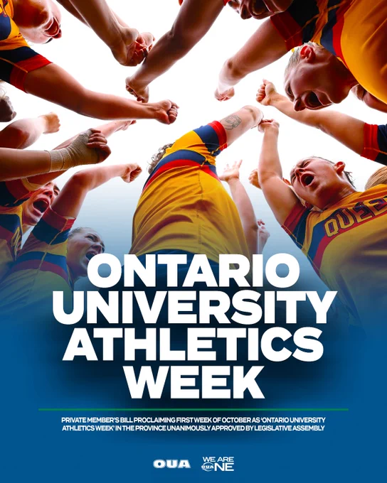 Photo of the Queen's women's rugby team cheering with large white text reading ONTARIO UNIVERSITY ATHLETICS WEEK over a blue gradient with small text with more details of the bill. The OUA logo and We are one logo is at the bottom on the graphic 