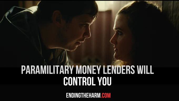 Paramilitary money lenders will control you.