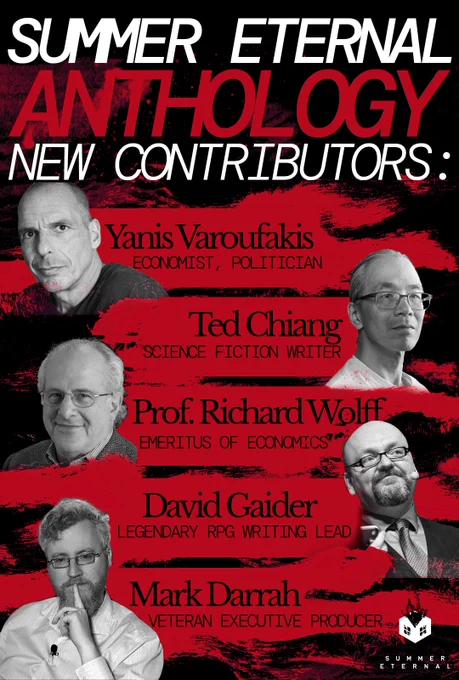SUMMER ETERNAL ANTHOLOGY NEW CONTRIBUTORS: Varoufakis, Chiang, Wolff, Gaider, Darrah