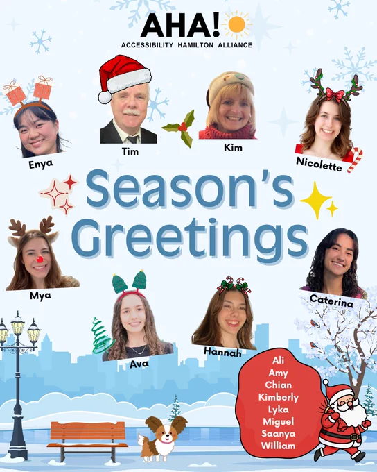 pale blue background with snowflakes, at the very top is the AHA! logo and big text "Season's Greetings". In the center of the page are photos of AHA! team member faces including Tim, Kim, Enya, Mya, Hannah, Ava, Caterina, Nicolette. At the very bottom of the page is a skyline view of a city with a snowy sidewalk bench and streetlight and a Santa Claus carrying a bag with names of AHA! team members: Ali, Amy, Chian, Kimberly, Lyka, Miguel, Saanya, William
