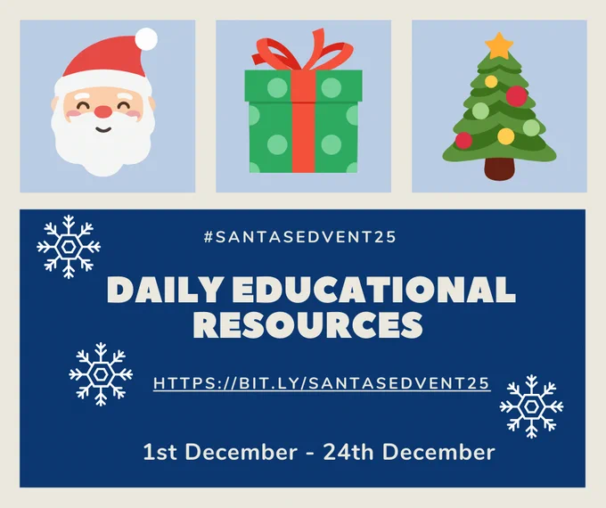 Santa's EdVent 25 - Daily Educational Resources  1st-24th December 