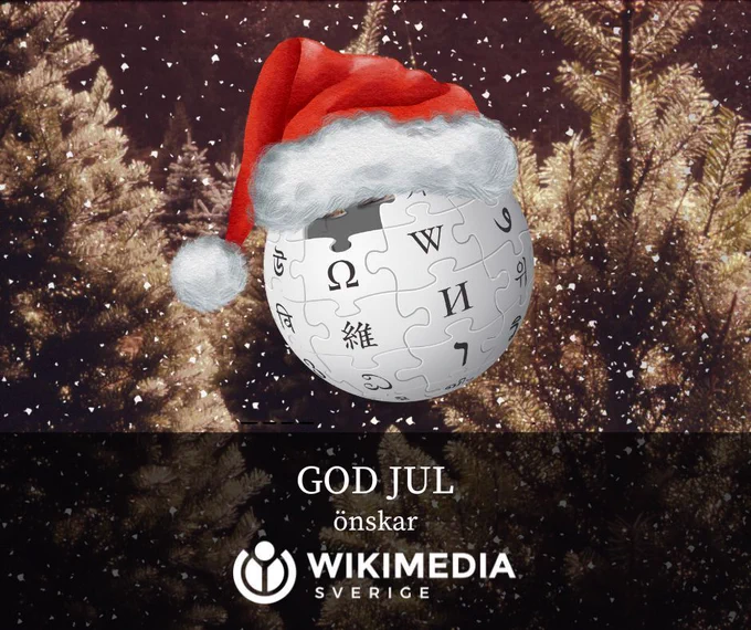 En bild på Wikipedia-globen med en tomteluva. Under texten: God jul önskar Wikimedia Sverige.