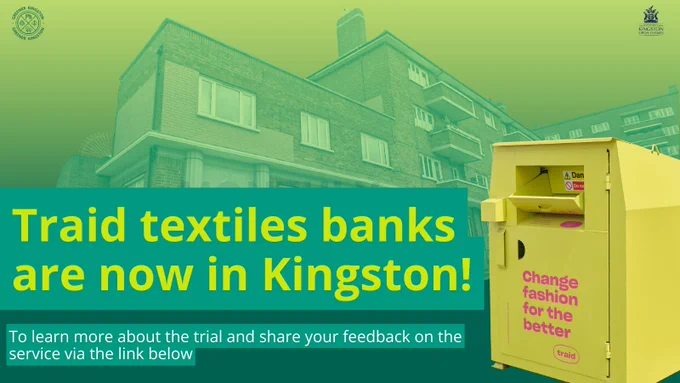 Traid textiles bank are now in Kingston