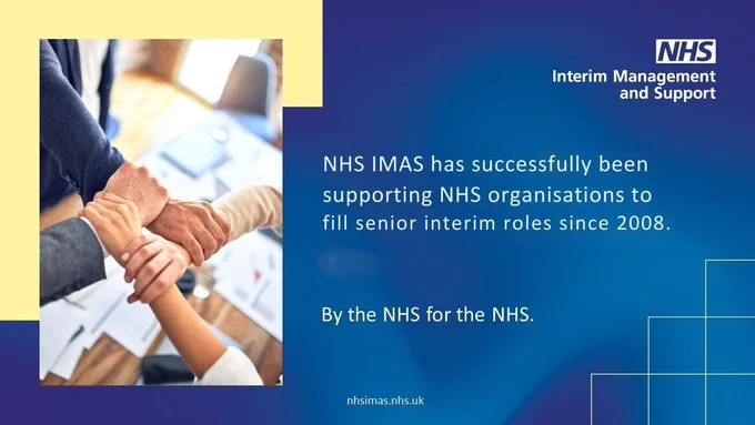 Image of four people linking hands, with promotional text "NHS IMAS has successfully been supporting NHS organisations to fill interim roles since 2008. By the NHS for the NHS"