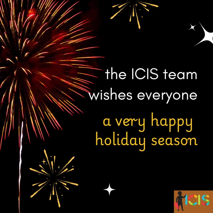 Image: red and yellow fireworks against a black background, with white and yellow text 'the ICIS team wishes everyone a happy holiday season’.