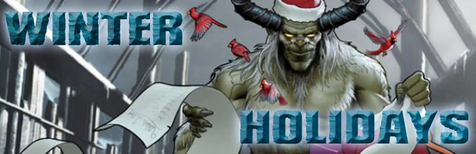 Krampus faces forward, grinning as his yellow eyes look toward the objects in his hands: a long coiling list of names in his right hand extending all the way off the camera, and hefty red bag of presents lined with white fur held open by his left hand. Atop his horned head is a Santa hat. 4 Pigeons dyed red to look like cardinals fly out of the sack of presents and away from Krampus. Behind Krampus are the ancient wooden support beams of the halls of Niflheim under a frigid grey sky. The word “WINTER” is in the top left and the word “HOLIDAYS” is in the bottom right, and both words are made of a deep blue ice. Krampus preparing for the Winter Holidays in Secret World Legends. The Krampus Gate is open wide, sweetlings – Krampusnacht is here!