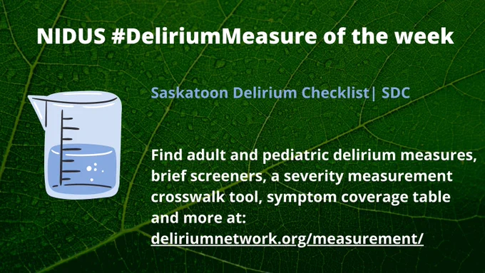 The SDC is this week's Delirium Measure. Find this and other measures on the NIDUS website.