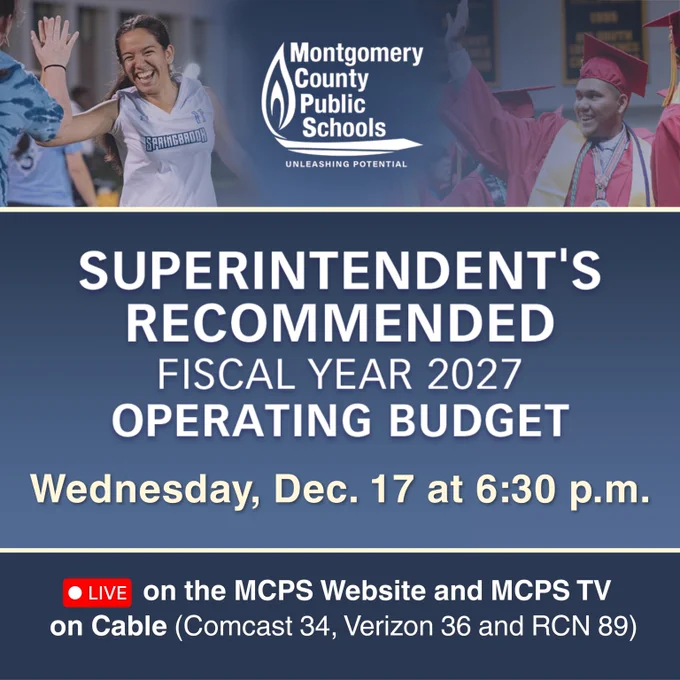 Montgomery County Public Schools announces Superintendent's recommended fiscal year 2027 operating budget meeting on Dec. 17 at 6:30 p.m.