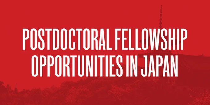 IMAGE: Bright red background. Large white letters "Postdoctoral Fellowship Opportunities in Japan".