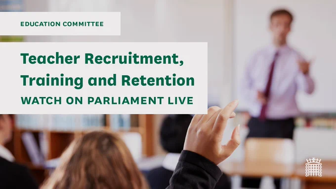 An image of a teacher in a classroom among pupils with text that reads, 'Teacher Recruitment, Training and Retention. Watch on Parliament Live.'
