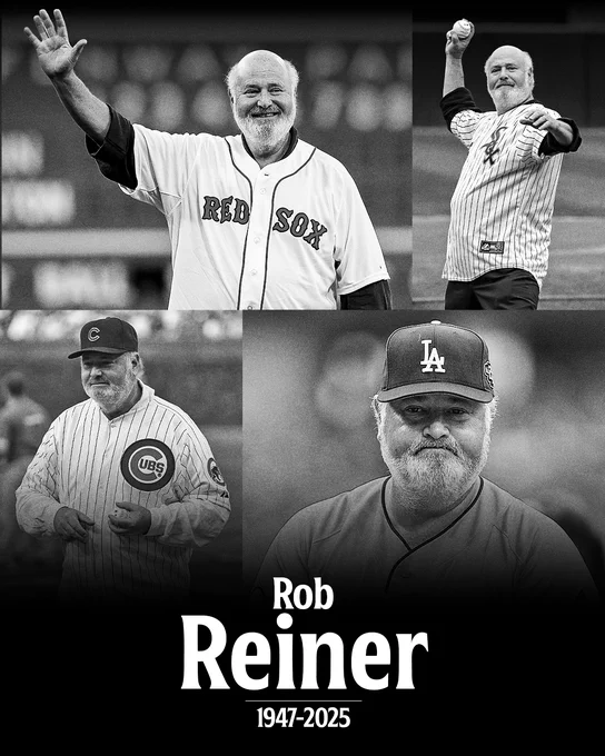 Rob Reiner 1947-2025
Pictured: A 4-image, black-and-white collage featuring Rob Reiner in a Red sox jersey, White Sox jersey, Cubs jersey and cap, and a Dodgers cap.